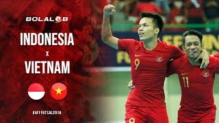 SIKAT VIETNAM Indonesia vs Vietnam 31  Highlight AFF Futsal Championship 2018 [upl. by Stover]