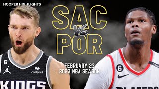 Sacramento Kings vs Portland Trail Blazers Full Game Highlights  Feb 23  2023 NBA Season [upl. by Oika]