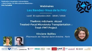 TheRmic mEchanic Alcool TreatedFecal Microbiota Transplantation  TreatFMT Project V Baillieu [upl. by Peltz]