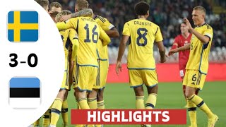 Sweden vs Estonia 30  All Goals amp Extended Highlights [upl. by Odilia805]