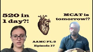 AAMC FL 2  520 in 1 Day Episode 17 mcat medicalschool aamc [upl. by Bethany32]