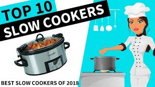 Top 10 Best Slow Cookers to Buy in 2018  Best Slow Cooker Review [upl. by Yendyc668]