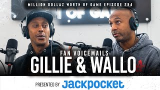 GILLIE amp WALLO ANSWER FANS VOICEMAILS MILLION DOLLAZ WORTH OF GAME EPISODE 294 [upl. by Lilli]