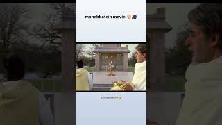 mohabbatein movie scenesmohabbatein movie songsmohabbatein songsmohabbateinmohabbatein movie [upl. by Etnahs]