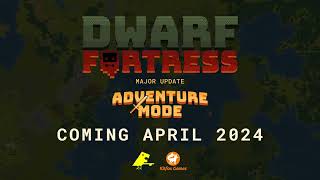 Dwarf Fortress  Adventure Mode Announcement Trailer [upl. by Enitsuga]