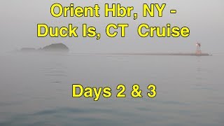 Ep 18 Orient Harbor  Duck Island Cruise Days 2 amp 3 [upl. by Melloney326]