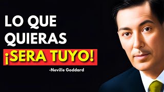 SI LO QUIERES LO TIENES Y PUNTO OLVIDA EL COMO  NEVILLE GODDARD [upl. by Carlyn]