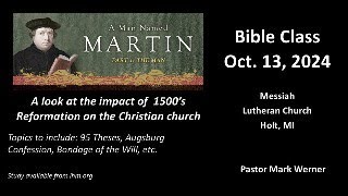 Bible Class Impact of the Reformation on Christian Churches today [upl. by Nonie414]