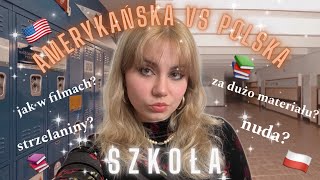 AMERYKAŃSKA vs POLSKA szkoła  GRWM  wymiana do USA [upl. by Farr]