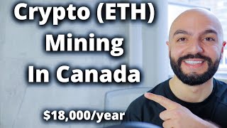 Crypto Mining In Canada update  18000Year  Canadian Ethereum Mining [upl. by Grishilda]