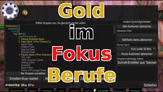 WOW Gold im Fokus ► Gold durch Berufe [upl. by Reklaw]