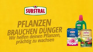 Pflanzen düngen mit SUBSTRAL® [upl. by Ettenwad940]