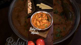 Restaurant Style Baby Corn MasalaThis curry can be enjoyed with any kind of Indian flatbread shorts [upl. by Eikciv]