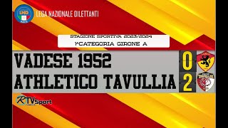 VADESE CALCIO 02 ATHLETICO TAVULLIA [upl. by Adeline688]