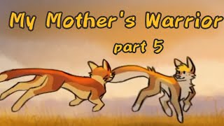 My Mothers Warrior MAP part 5 [upl. by Dolan]