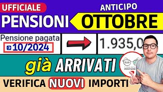 PENSIONI OTTOBRE ➡ CEDOLINO e IMPORTI GIà ARRIVATI in ANTICIPO con RIMBORSI AUMENTI CONGUAGLI [upl. by Varden712]