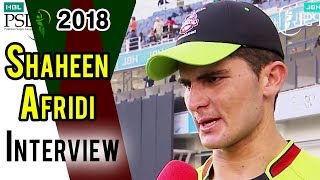 Shaheen Afridi Interview  LHR Qal Vs Mul Sultans  Match 20  9 Mar  HBL PSL 2018  M1F1 [upl. by Savory]