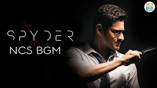 SPYDER BGM 🔥🎧  No Copyright  Mahesh babu BGM  Spyder Theme Music  NCS BGM TELUGU [upl. by Vadnee316]