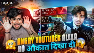 THE END OF ANGRY YOUTUBER  EPIC REVENGE AGAINST ALEXA 🔥 औकात की बात 😎 FACE REVEAL OF HIS TEAMMATES [upl. by Aleekahs]