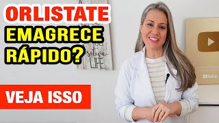 Orlistate EMAGRECE RÁPIDO Já tomou Você precisa VER ISSO [upl. by Reham]