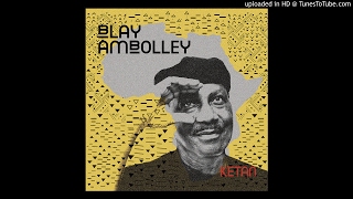 Afrika Yie  Blay Ambolley 2017 [upl. by Riplex]