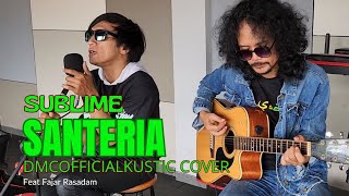 Santeria  Sublime  Cover dmcofficialkustic  Feat Fajar Rasadam [upl. by Milly]