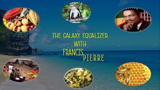 The Galaxy Equalizer  Episode 12  Featuring Fransis Pierre and Joshwa Lewis [upl. by Kaitlyn]