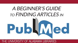 PubMed A Beginners Guide to Finding Articles [upl. by Molini]