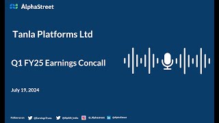 Tanla Platforms Ltd Q1 FY202425 Earnings Conference Call [upl. by Boorman]