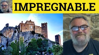 😎Impregnable Meaning  Impregnable Defined  Impregnable Examples Impregnable Definition Impregnable [upl. by Nonrev]