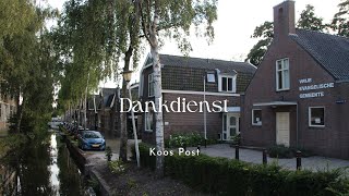 Dankdienst Koos Post [upl. by Oileduab]