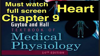 GuytonHall Chapter 9 Heart Physiology Lecture notes Medical MD DO MBBS students [upl. by Lemmie]