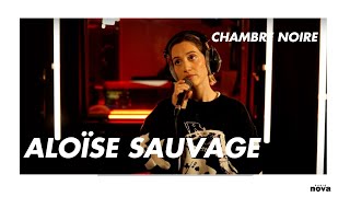 AloÃ¯se Sauvage en live chez Radio Nova  Chambre Noire [upl. by Oker]