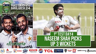 Naseem Shah Picks Up 3 Wickets  Pakistan vs Bangladesh  1st Test Day 4  PCB  M1X1U [upl. by Nanyk136]