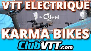 Vtt electrique  nouveauté chez KARMA BIKES  539 [upl. by Jehovah]