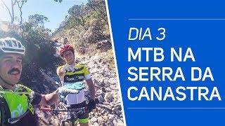 Mountain Bike na Serra da Canastra dia 3  Revista Ride Bike [upl. by Devitt]