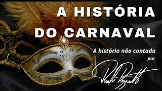 A história do carnaval [upl. by Ellevehs]