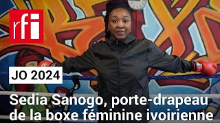 JO 2024  Sedia Sanogo capitaine de l’équipe de boxe féminine de Côte d’Ivoire • RFI [upl. by Minnie964]