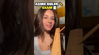 ASMR Ruler Exam 📏 asmr asmrsounds asmrwhispering asmrtriggers [upl. by Nonnah743]