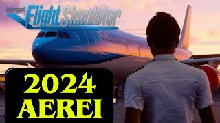 Microsoft Flight Simulator 2024 Aerei [upl. by Nnoj208]