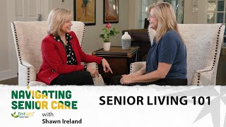 Senior Living 101  Navigating Senior Care Segment 06 [upl. by Nolahc754]