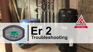 Troubleshooting an quotEr 2quot Error  Amtrol Tech Takes [upl. by Eceirahs973]