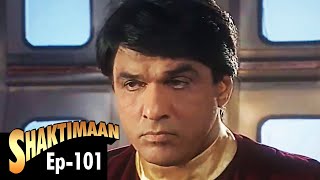 Shaktimaan शक्तिमान  Full Episode 101  Kids Hindi Tv Series [upl. by Violeta608]