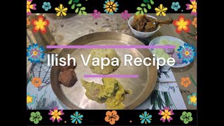 Ilish vapa Recipe in Bengali Bhapa Ilish Hilsha Fish [upl. by Nnoved]