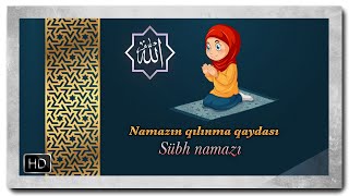 Namazin qilnma qaydasi Subh Namazi  Tam shakilde namaz muslim allah subnamazi salah makka [upl. by Ellirpa]