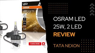 Osram 25w Led Installation in Tata Nexon  Review  amazon nexon [upl. by Nyltiac]