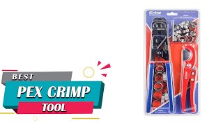 Top 5 Best Pex Crimp Tools Review in 2023 [upl. by Dlanar954]