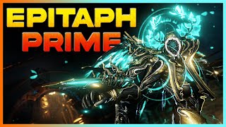 Epitaph Prime Build 2024 Guide  Primer No Longer Warframe Gameplay HDR [upl. by Neeruan]