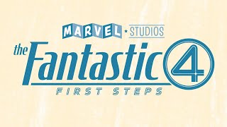 THE FANTASTIC 4 FIRST STEPS  COMICCONS TEASER TRAILER  GALACTUS FIRST LOOK FANCAM [upl. by Ruggiero]