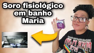 Tutorial  Como mornar o soro fisiológico em banho Maria pro Piercing [upl. by Cathrin]